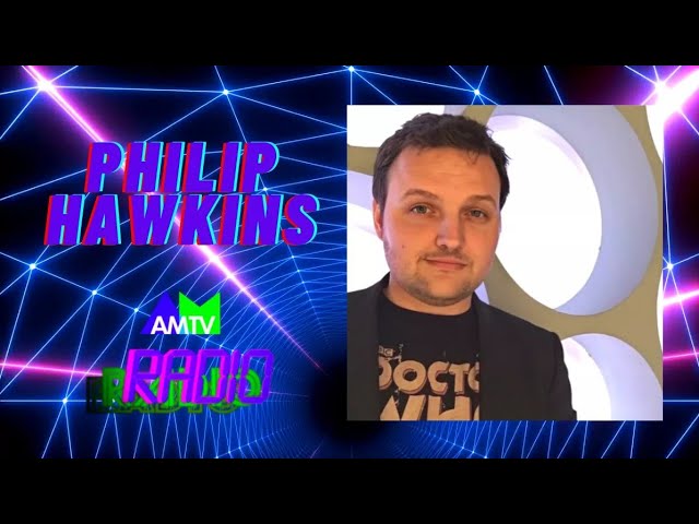 Philip Hawkins | AMTV Radio