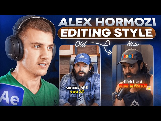 How to Re-create the Alex Hormozi Editing Style in 2025! (Revamping Old Editing Styles)