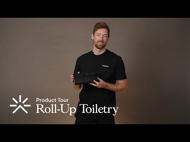 Product Tour -  Roll Up Toiletry | Tropicfeel