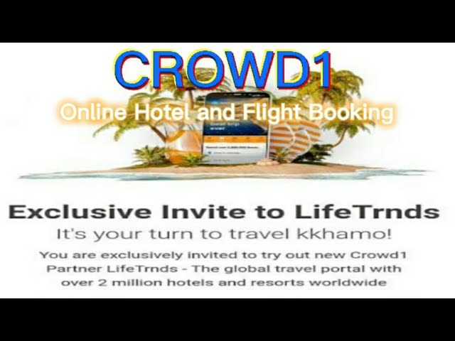 How to Earn online CROWD1 Hotel and Flight Booking