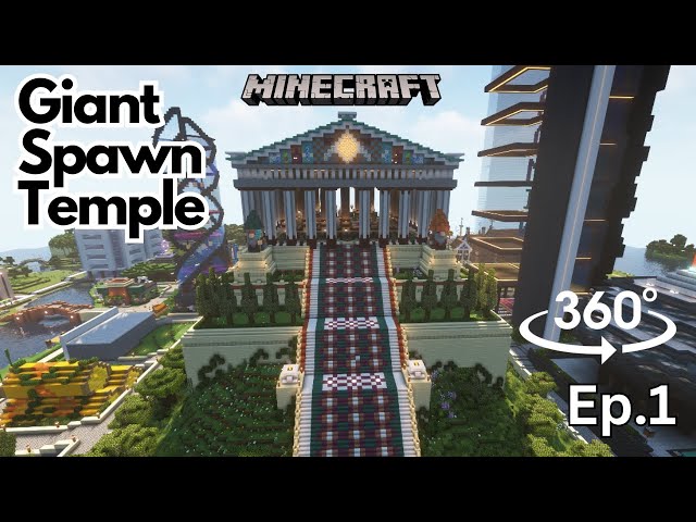 [360view] Massive Spawn Temple | ElationStation | Ep.1