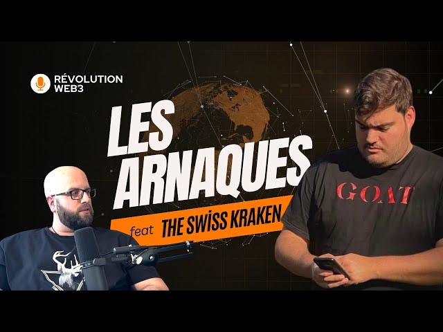 #3 - Attention aux arnaques (feat TheSwissKraken)