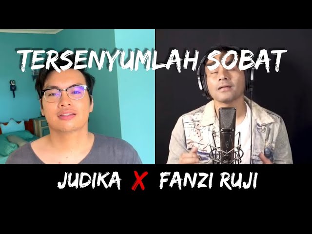 Tersenyumlah Sobat - Judika feat. Fanzi Ruji