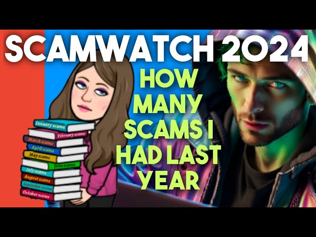 Scamwatch 2024 Total Scams In One Year