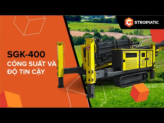 STROIMATIC SGK 400: Sức mạnh và tính linh hoạt cho mọi công trình xây dựng