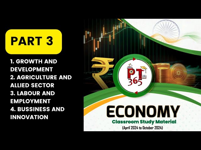 PT-365 (Economy -3) Growth and Development|Agriculture|Reverse Flipping