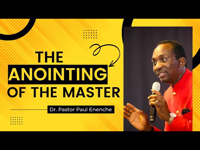 THE ANOINTING OF THE MASTER