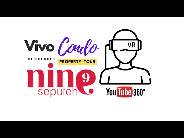 [ Actual Unit ] 360° VR Tour Vivo Residence 9 Seputeh Next To Bangsar South 5 Minutes Midvalley City