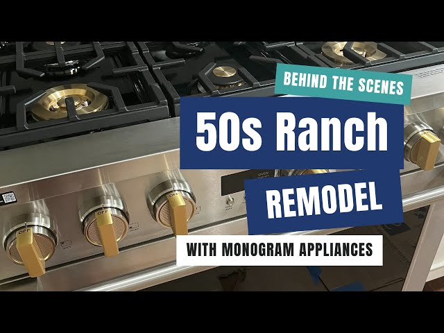 Behind The Scenes: 50s Ranch Remodel With Monogram Pro Appliances