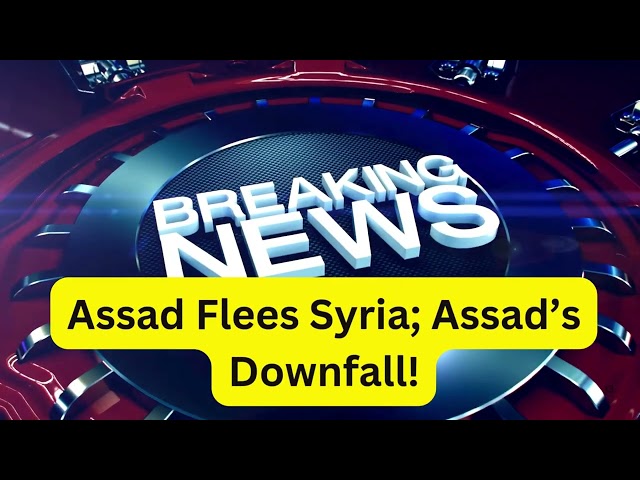 Breaking News From Syria- "Assad’s Era Ends: Rebels Take Damascus Amid Celebrations"