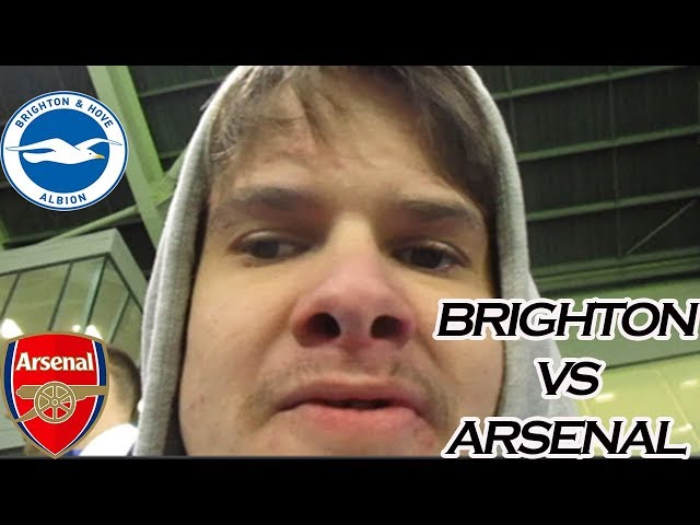 BRIGHTON VS ARSENAL VLOG PREMIER LEAGUE 18/19 SEASON