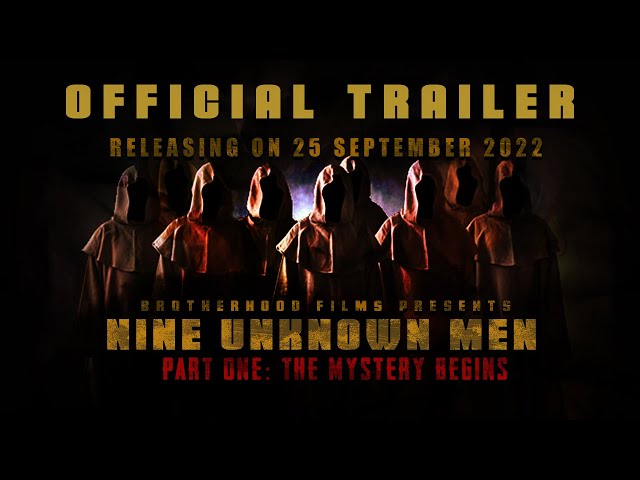 Nine Unknown Men Official Trailer | Part 1 : The Mystery Begins | Brotherhood Films