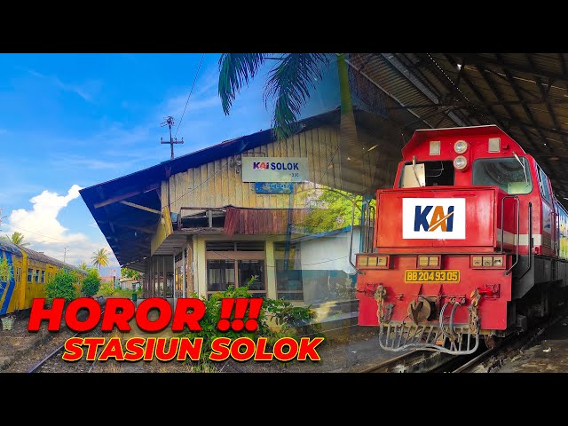 STASIUN SOLOK SEMAKIN HOROR  !! APA KABAR LOKOMOTIF BERGIGI ENDEMIK SUMBAR ?? EPISODE 4