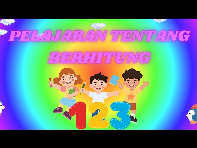 "LAGU AJAIB! Anak Bisa Menghitung 1-10 dalam Sekejap!"