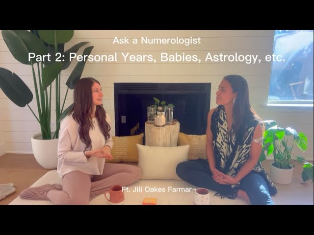 Numerology Conversations: Part 2 (ft. Jill Oakes Farmar)