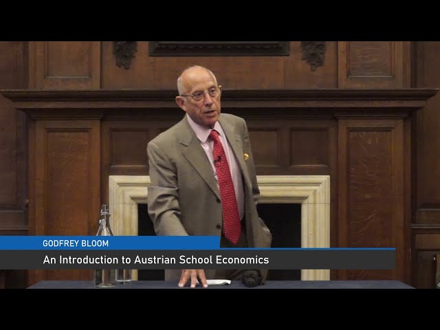 Godfrey Bloom: An Introduction to Austrian School Economics