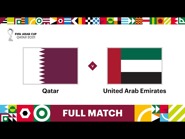 Qatar v United Arab Emirates | FIFA Arab Cup Qatar 2021 Quarter-Final | Full Match