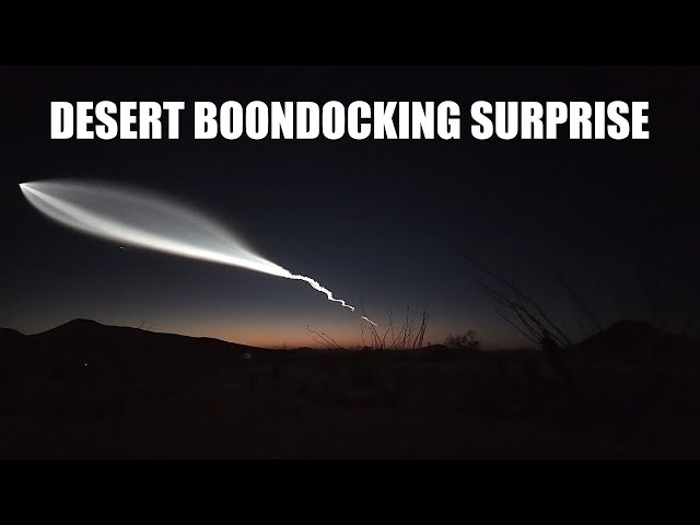 🚀 Unexpected Wonders: SpaceX Launch Seen While Boondocking! // RVing KOFA National Wildlife Refuge