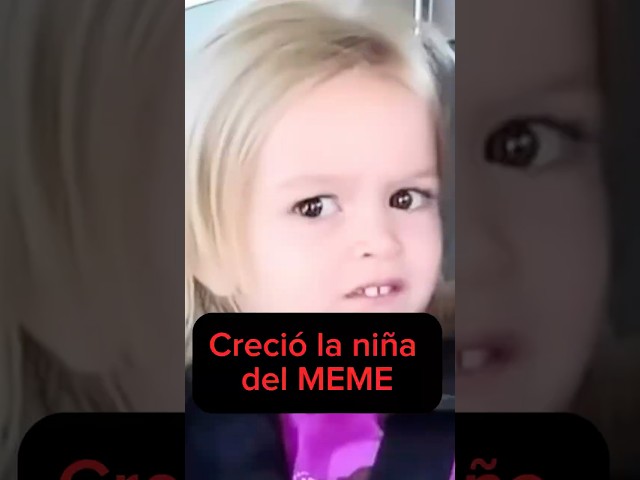 Ya CRECIÓ la niña del famoso MEME. Sergio Sepúlveda #difícildecreer #Chloe #curiosidades