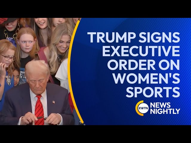 Trump Moves to Ban Trans Athletes from Women’s Sports | EWTN News Nightly