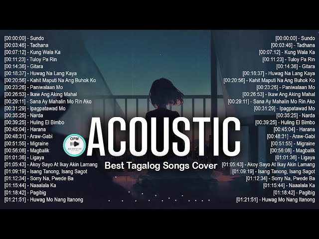 The Best Of OPM Acoustic Love Songs 2021 Playlist ❤️ Top Tagalog Acoustic Songs Cover Of All Time