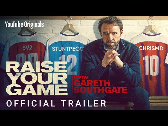 Raise Your Game With Gareth Southgate | Official Trailer