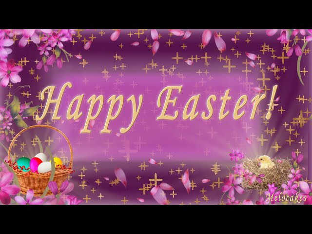 💗💗Happy Easter 2025 !!!Video Greeting Cards💗💗