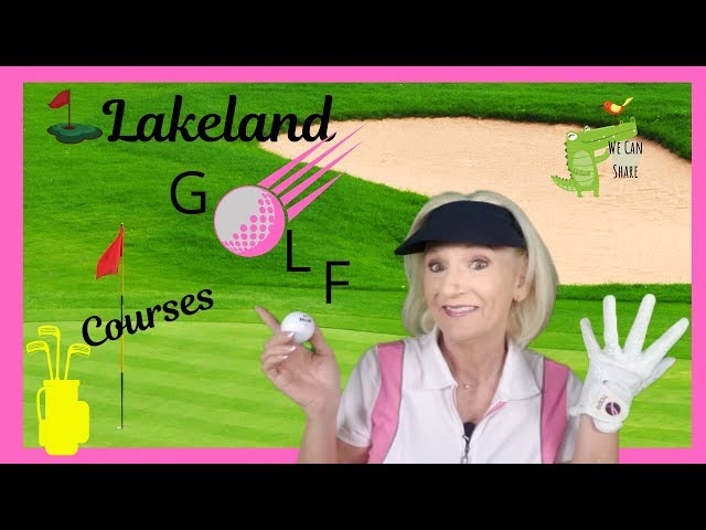 Lakeland Golf Courses - Polk County Florida