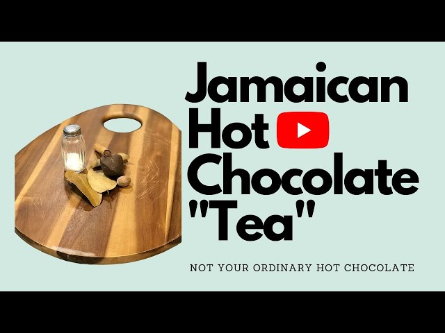 How to make traditional Jamaican Hot Chocolate - #Cocoa tea #withDanelle