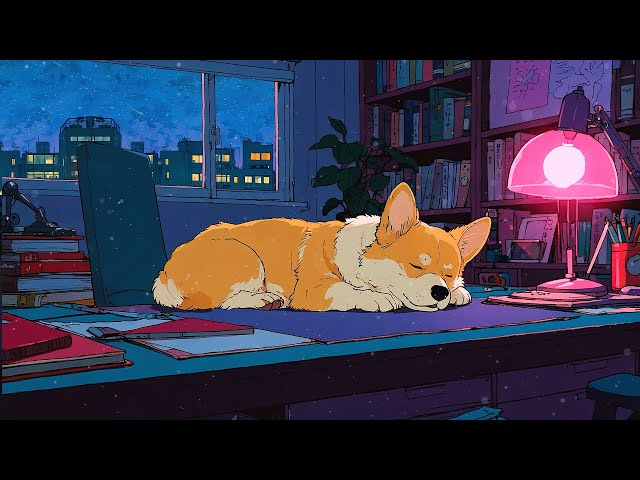 Taking A Deep Breath And Sleeping Well 💤 Lofi Corgi Music 💤 Dreamy Lofi Songs To Calm Down And Relax