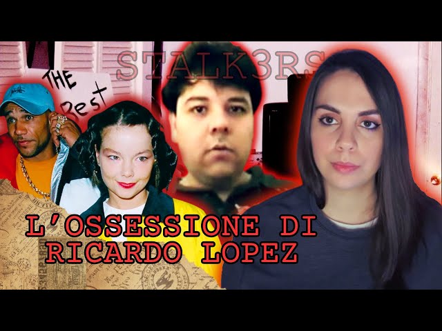 RICARDO LOPEZ: I VIDEO DIARI DI UN OSSESSIONE MORTALE PER BJORK #crime #youtube