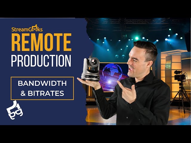 Bandwidth for Remote Production (Chapter 5)