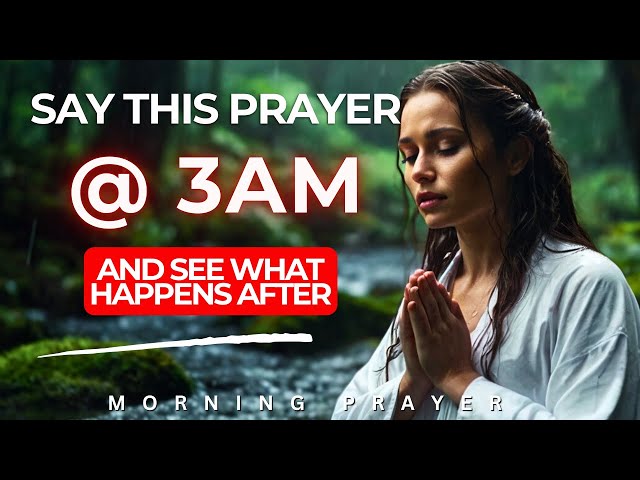 HOW TO PRAY WHEN YOU'R UP @ 3AM Get Your BREAKTHOROUGH in Life (Christian Motivation)