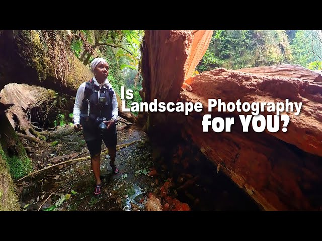 Why Be a Landscape Photographer?