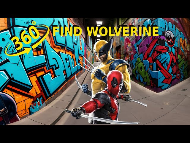 Deadpool and Wolverine – Wolverine Finding Challenge 360º VR Video Deadpool Easter Eggs