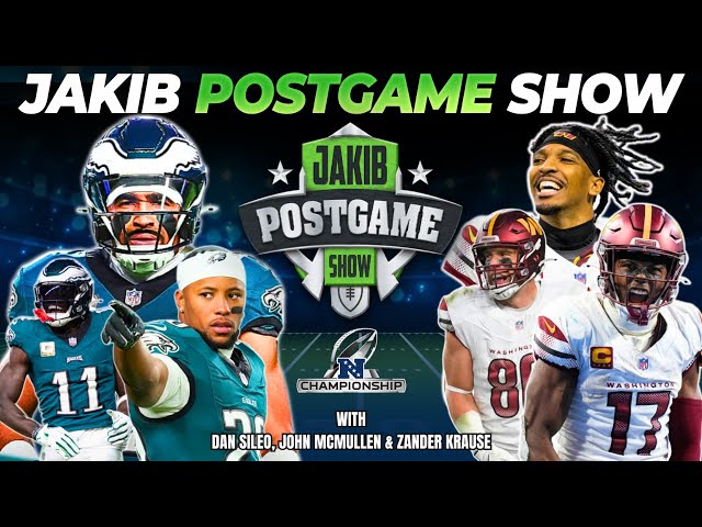 Eagles vs. Commanders | JAKIB Postgame Show with Dan Sileo, John McMullen & Zander Krause