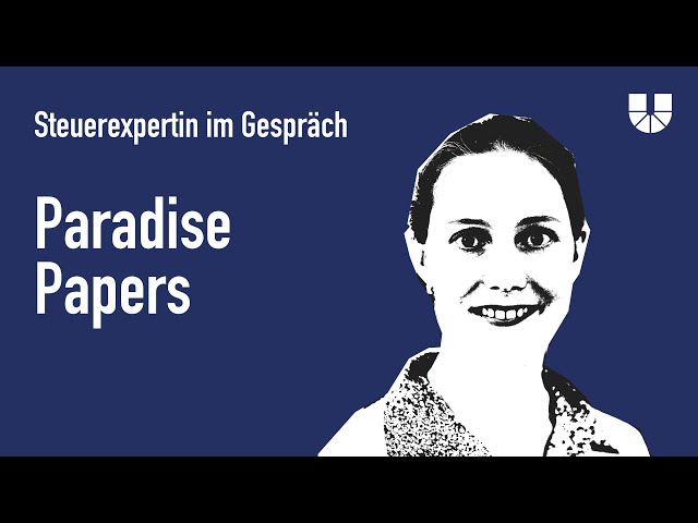 Paradise Papers – Steuerexpertin im Gespräch