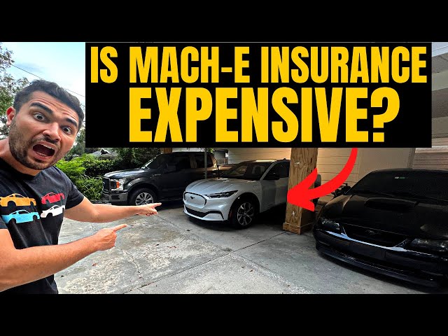 How Much Is Insurance For My Mach-E - Monthly Cost