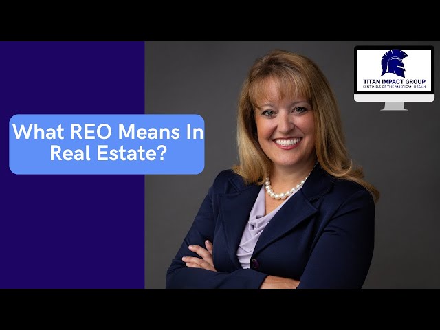 What REO Means In Real Estate? | Titan Impact Group