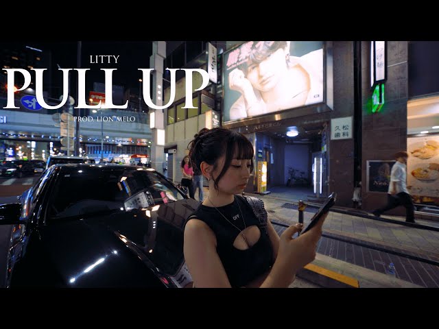 Litty - Pull Up (Prod. Lion Melo)