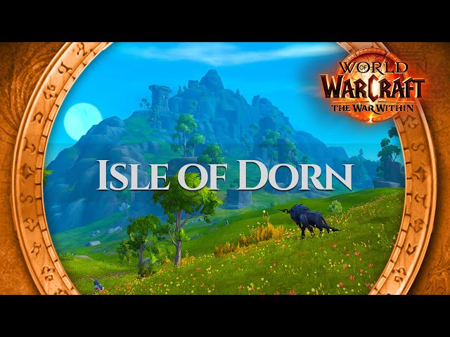 Isle of Dorn - Music & Ambience | World of Warcraft The War Within