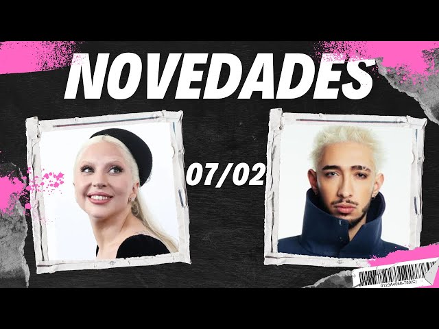 NOVEDADES! Música nueva 07/02/2025