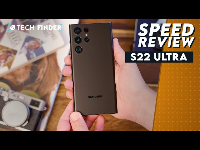 Samsung Galaxy S22 Ultra | Speed Review