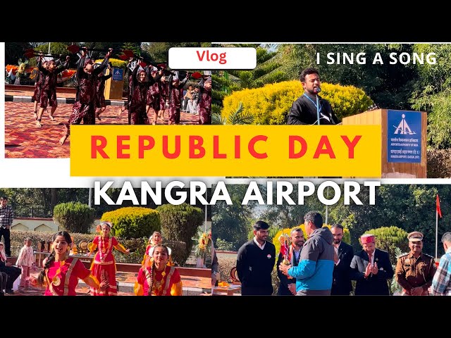 Republic day At Kangra Airport l Must visit This vlog l Himachal l