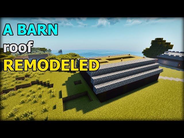 A BARN roof REMODELED