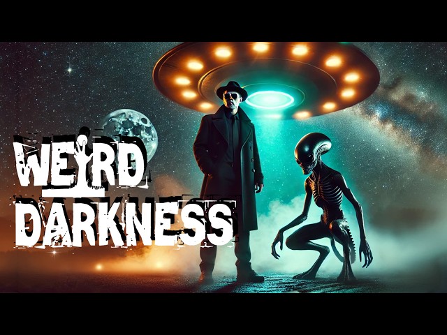 “THE INHUMANLY HUMAN MEN IN BLACK” and More Disturbing True Stories! #WeirdDarkness