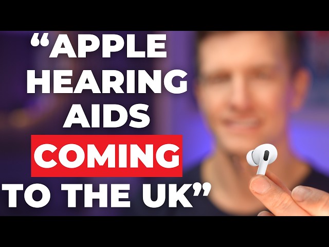 Apple's Airpods Pro 2 Hearing Aids are Coming to the UK!