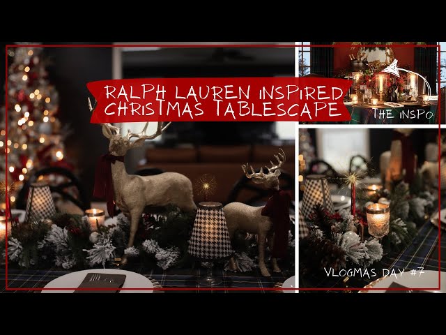 🕯️  Create a Ralph Lauren Inspired Christmas Tablescape: Timeless Holiday Elegance