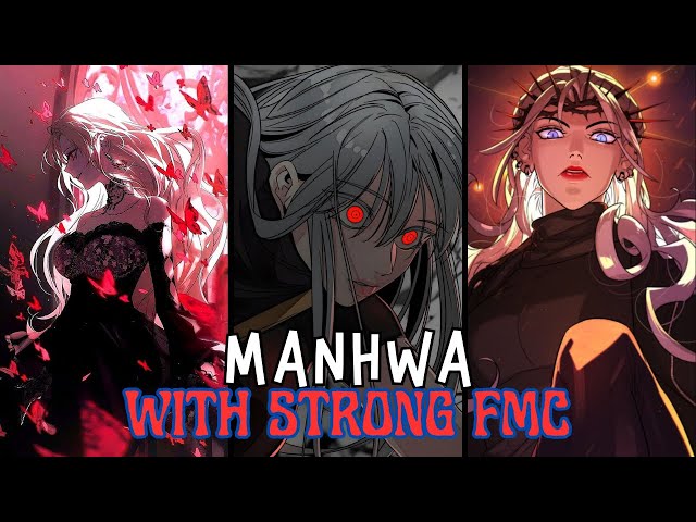 Top 10 Manhwas With Strong Female Lead You Need To Read Once I Manhwa Recommendation I Must-Read