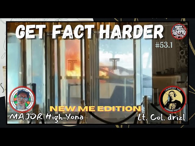 Get Fact Harder 53.1